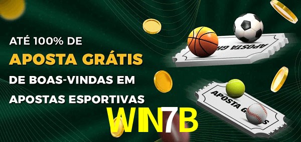 WIN7Bbet Ate 100% de Aposta Gratis